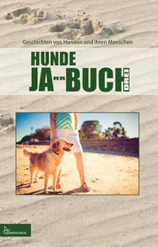 HUNDE JA-HR-BUCH DREI (Hunde Jahrbuch) (9783927708594) by Mariposa Verlag