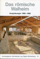 Stock image for Das rmische Walheim: Ausgrabungen 1980-1988 for sale by medimops