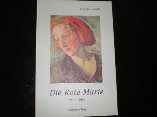 Beispielbild fr Die Rote Marie 1896-1984. zum Verkauf von Worpsweder Antiquariat