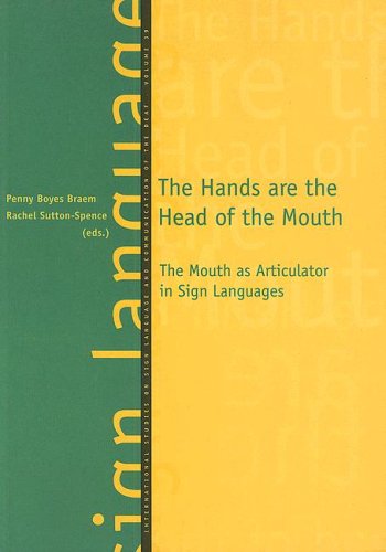 9783927731837: Hands are the Head of the Mouth (International Studies on Sign Language and the Communication of the Deaf, V. 39.)