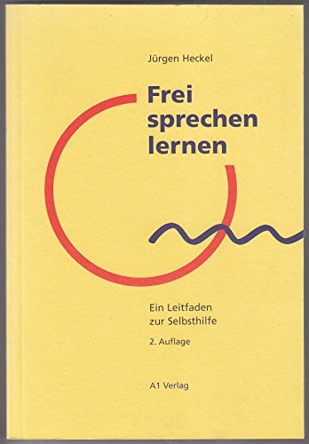 Beispielbild fr Frei sprechen lernen: Ein Leitfaden zur Selbsthilfe zum Verkauf von medimops