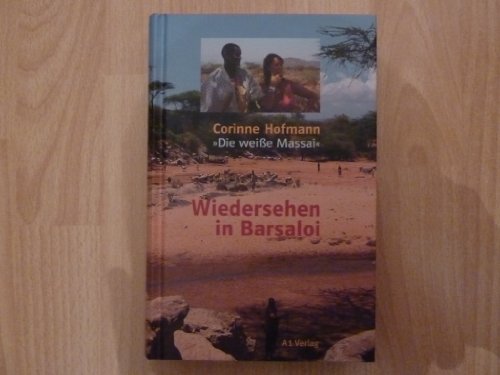 Wiedersehen in Barsaloi - Corinne Hofmann (