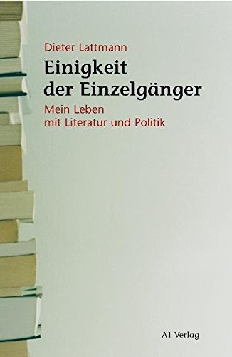 Stock image for Einigkeit der Einzelgnger: Mein Leben mit Literatur und Politik for sale by medimops