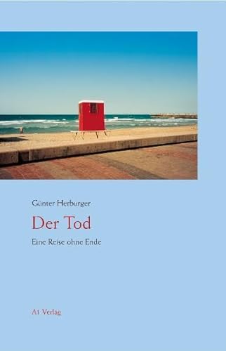 Stock image for Der Tod. Eine Reise ohne Ende for sale by medimops