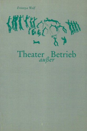 Stock image for Theater auer Betrieb. for sale by Antiquariat Matthias Wagner