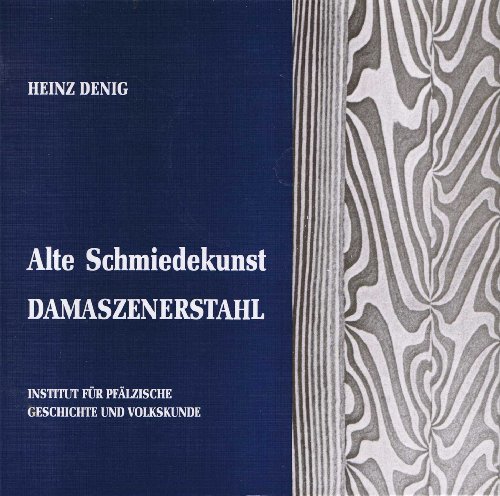 9783927754041: Alte Schmiedekunst Damaszenerstahl