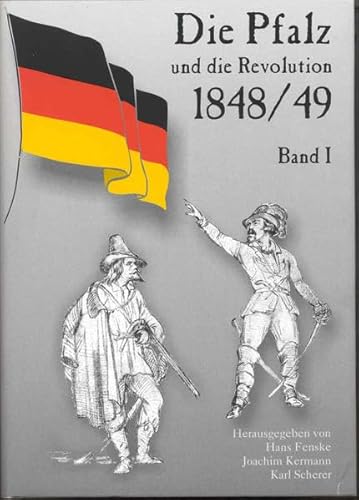 Imagen de archivo de Die Pfalz und die Revolution 1848/49. 2 Bnde (Beitrge zur pflzischen Geschichte). a la venta por Antiquariat Bernhardt