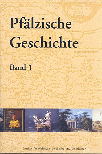 Pfalzische Geschichte 2 Vols. - Rothenberger, Karl-Heinz et al., Eds.
