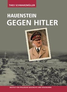 Stock image for Hauenstein gegen Hitler: Die Geschichte einer konfessionellen Lebenswelt for sale by medimops