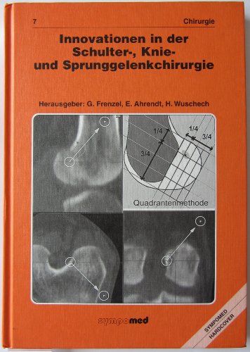 Imagen de archivo de Innovationen in der Schulter-, Knie- und Sprunggelenkarthroskopie a la venta por Buchliebe-shop I Buchhandlung am Markt
