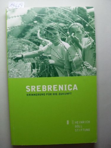 Imagen de archivo de Srebrenica : Erinnerung fr die Zukunft a la venta por Buchpark