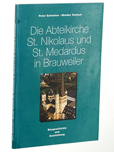 Beispielbild fr Die Abteikirche St. Nikolaus und St. Medardus in Brauweiler. Baugeschichte und Ausstattung zum Verkauf von medimops