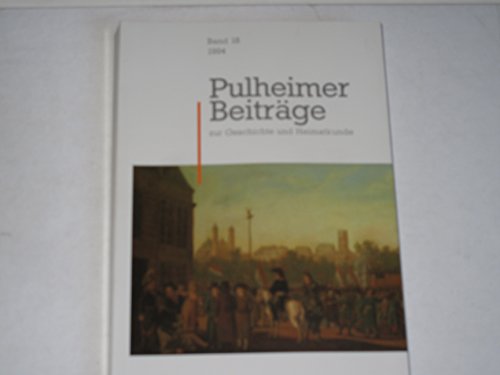 Pulheimer Beiträge zur Geschichte und Heimatkunde (Band 18, Jahresgabe 1994) - Hermann Daners (Schriftleitung)