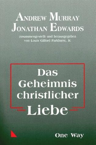 9783927772526: Das Geheimnis christlicher Liebe