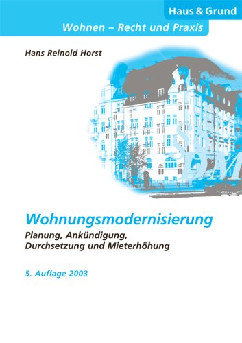 Beispielbild fr Wohnungsmodernisierung: Planung, Ankndigung, Durchsetzung und Mieterhhung zum Verkauf von medimops