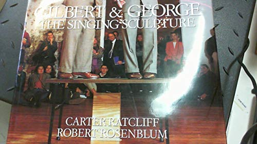 9783927789432: GILBERT & GEORGE: The Singing Sculpture.