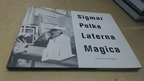 Stock image for Sigmar Polke. Laterna Magica for sale by medimops
