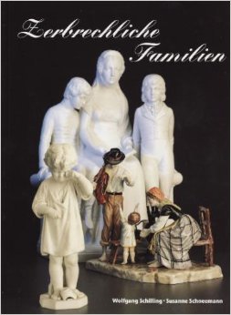 9783927793385: Zerbrechliche Familien: Eine motivgeschichtliche Betrachtung europischer Porzellane vom 18. Jahrhu