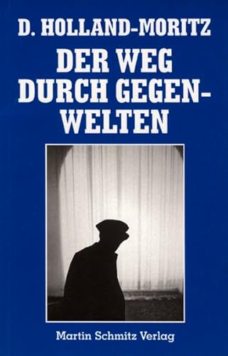 9783927795235: Der Weg durch Gegenwelten (Livre en allemand)