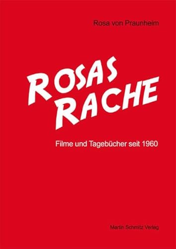 Beispielbild fr Rosas Rache: Filme und Tagebcher seit 1960 zum Verkauf von medimops