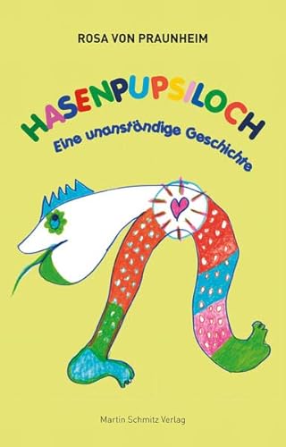 Imagen de archivo de Hasenpupsiloch: Eine unanstndige Geschichte a la venta por medimops