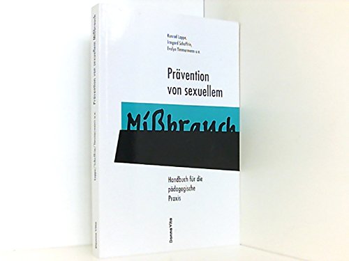 Prävention von sexuellem Mißbrauch. Handbuch für die pädagogische Praxis. 1. Auflage 1993 // Mit Texten und Beiträgen von mehr als 10 Autoren/Autorinnen // Inhalt u.a.: Präventionsarbeit in der Grundschule - Emanzipatorische Präventionspädagogik - Thema Sexueller Mißbrauch im Unterricht einer 5./6. Jahrgangsstufe (Erfahrungsbericht) - Sexualpädagogische Arbeit mit dem Schwerpunkt Prävention und Intervention bei sexuellem Mißbrauch (Altersstufe 12 bis 14 Jahre) - Thema in einem Leistungskurs 12/II - Weiterbildung für GrundschullehrerInnen zum Thema Prävention von sexueller Gewalt an Kindern - Konrad Lappe / Irmgard Schaffrin / Evely Timmermann et al