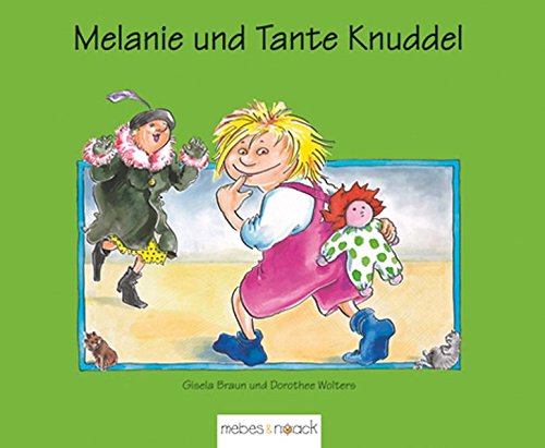9783927796706: Melanie und Tante Knuddel