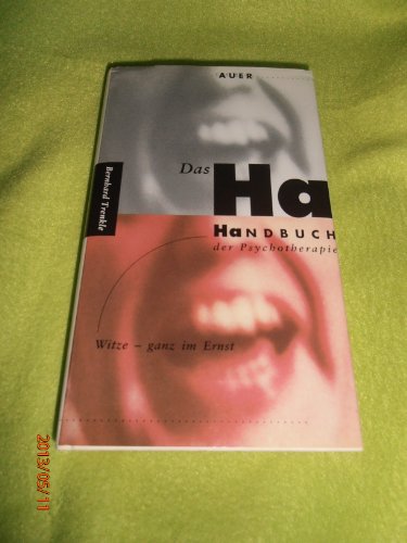 Stock image for Das Ha-Handbuch der Psychotherapie. Witze - ganz im Ernst for sale by medimops