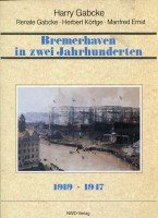 9783927857223: Bremerhaven in zwei Jahrhunderten. Band 2. 1919-1947