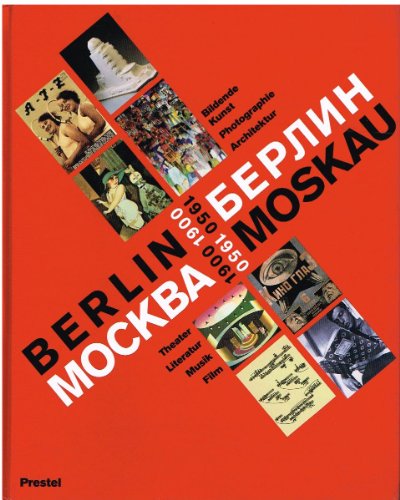 Stock image for Berlin Moskva / Berlin Moskau 1900-1950. Hrg. von Irina Antonowa u.a. for sale by Antiquariat Hentrich (Inhaber Jens Blaseio)
