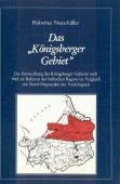 Beispielbild fr Das Knigsberger Gebiet. Die Entwicklung des Knigsberger Gebietes nach 1945 im Rahmen der baltisc zum Verkauf von medimops