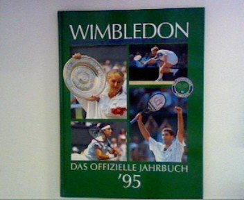 Wimbledon. Das offizielle Jahrbuch 1995. Präsentiert von Opel. Bildband mit Text von Doris Henkel.