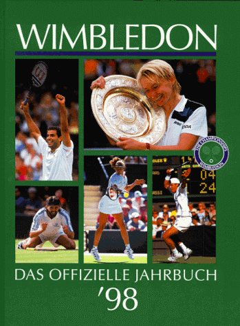 Wimbledon. Das offizielle Jahrbuch '98.