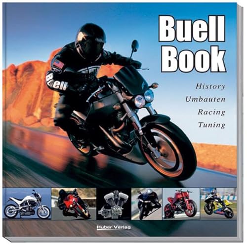 9783927896222: Buell Book: History, Umbauten, Racing, Tuning
