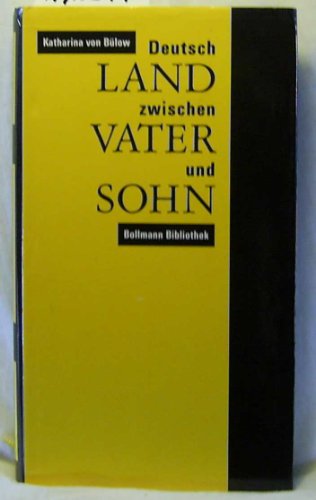 Deutschland zwischen Vater und Sohn