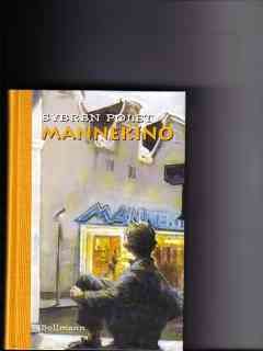 Stock image for Mannekino. Eine realistische Fabel for sale by Versandantiquariat Felix Mcke