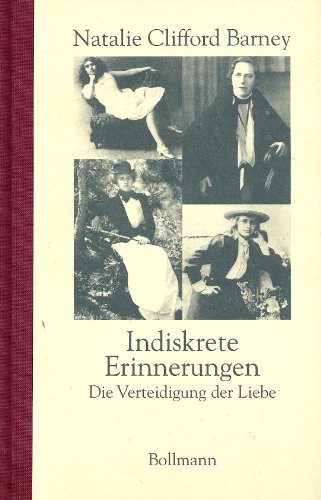 Imagen de archivo de Indiskrete Erinnerungen. Die Verteidigung der Liebe a la venta por medimops