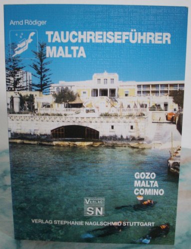 Beispielbild fr Tauchreisefhrer, Bd.5, Malta mit Gozo und Comino von Arnd Rdiger zum Verkauf von BUCHSERVICE / ANTIQUARIAT Lars Lutzer
