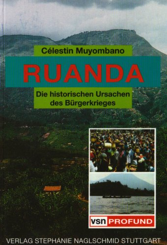 Beispielbild fr Ruanda: Die historischen Ursachen des Brgerkrieges zum Verkauf von medimops