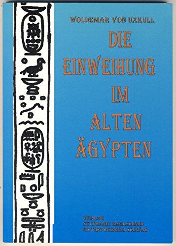 9783927913974: Die Einweihung im alten gypten: Nach dem Buch Thot geschildert