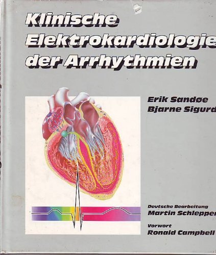 Stock image for Klinische Elektrokardiologie der Arrhythmien for sale by Versandantiquariat Felix Mcke