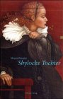 Shylocks Tochter. Venedig im Jahre 1568. Ghetto von Venedig 5327/8.