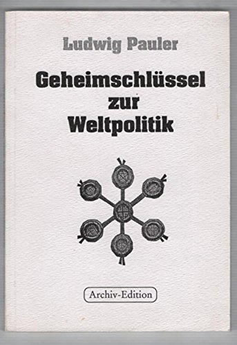 Stock image for Geheimschlssel zur Weltpolitik for sale by Versandhandel K. Gromer