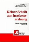 Beispielbild fr Klner Schrift zur Insolvenzordnung : das neue Insolvenzrecht in der Praxis zum Verkauf von Gebrauchtbcherlogistik  H.J. Lauterbach