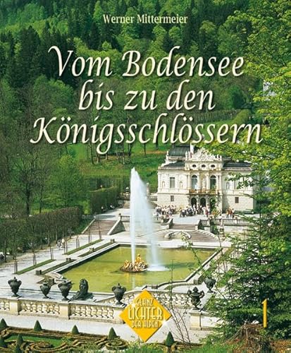 Stock image for Vom Bodensee bis zu den Knigsschlssern for sale by medimops