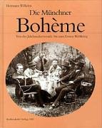 Beispielbild fr Die Mnchner Boheme. Von der Jahrhundertwende bis zum Ersten Weltkrieg zum Verkauf von medimops