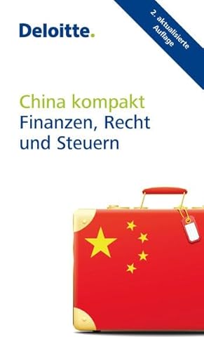 9783927985490: China kompakt: Finanzen, Recht und Steuern