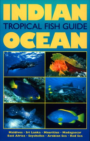 Stock image for Indian Ocean: Tropical Fish Guide for sale by Solr Books