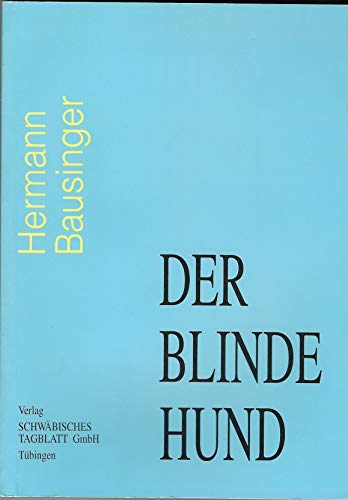 9783928011068: Der blinde Hund. Anmerkungen zur Alltagskultur. (Livre en allemand)