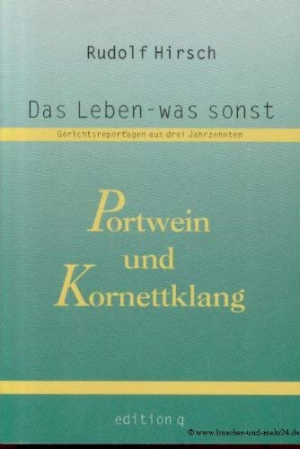 9783928024297: Portwein und Kornettklang